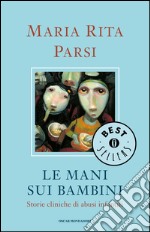 Le mani sui bambini. E-book. Formato EPUB ebook