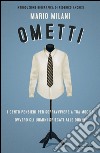 Ometti. I cento pensieri per sopravvivere a tua moglie ovvero gli uomini spiegati alle donne. E-book. Formato EPUB ebook