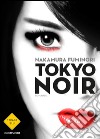 Tokyo noir. E-book. Formato EPUB ebook