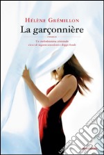 La garçonnière. E-book. Formato EPUB ebook