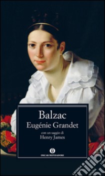 Eugénie Grandet. E-book. Formato EPUB ebook di Honoré de Balzac