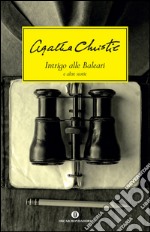 Intrigo alle Baleari e altre storie. E-book. Formato EPUB ebook