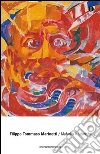 Mafarka il futurista. E-book. Formato EPUB ebook di Filippo T. Marinetti