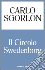 Il Circolo Swedenborg. E-book. Formato EPUB ebook