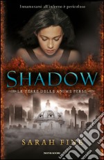 Shadow. E-book. Formato EPUB ebook