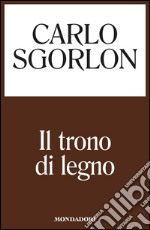 Il trono di legno. E-book. Formato EPUB ebook