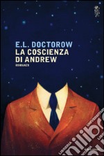 La coscienza di Andrew. E-book. Formato EPUB ebook