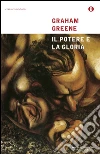 Il potere e la gloria. E-book. Formato EPUB ebook di Graham Greene