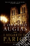 I segreti di Parigi. Luoghi, storie e personaggi di una capitale. E-book. Formato EPUB ebook