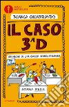 Il caso 3º D. Cronache di una classe irrecuperabile. E-book. Formato EPUB ebook