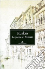 Le pietre di Venezia. E-book. Formato EPUB ebook