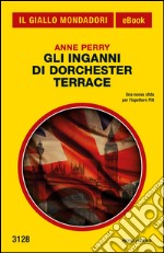 Gli inganni di Dorchester Terrace. E-book. Formato EPUB ebook