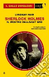 Sherlock Holmes. Il mostro dell'East End. E-book. Formato EPUB ebook