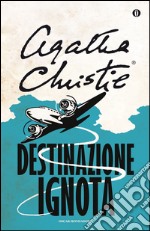 Destinazione ignota. E-book. Formato EPUB ebook