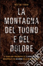 La montagna del tuono e del dolore. E-book. Formato EPUB ebook