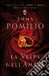 La vespa nell'ambra. E-book. Formato EPUB ebook