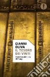 Il tesoro dei vinti. E-book. Formato EPUB ebook di Gianni Oliva