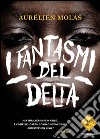 I fantasmi del delta. E-book. Formato EPUB ebook