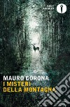 I misteri della montagna. E-book. Formato EPUB ebook di Mauro Corona