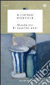 Quaderno di quattro anni. E-book. Formato EPUB ebook di Eugenio Montale