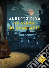 Il samba di Scarlatti. E-book. Formato EPUB ebook