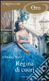 Regina di cuori. E-book. Formato EPUB ebook di Christina Dodd