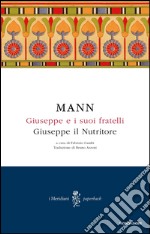 Giuseppe e i suoi fratelli. E-book. Formato EPUB ebook