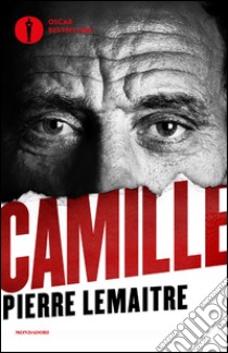 Camille. E-book. Formato EPUB ebook di Pierre Lemaitre