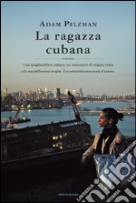 La ragazza cubana. E-book. Formato EPUB ebook