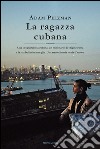 La ragazza cubana. E-book. Formato EPUB ebook