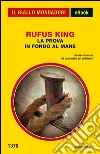 La prova in fondo al mare. E-book. Formato EPUB ebook di Rufus King