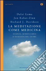 La meditazione come medicina. E-book. Formato EPUB ebook