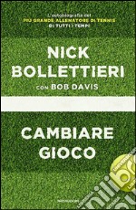 Cambiare gioco. E-book. Formato EPUB ebook