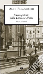 Interrogatorio della Contessa Maria. E-book. Formato EPUB ebook