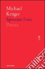 Spostare l'ora. E-book. Formato EPUB ebook