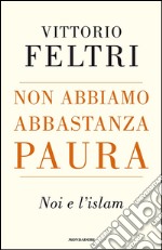 Non abbiamo abbastanza paura. E-book. Formato EPUB ebook