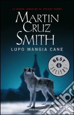 Lupo mangia cane. E-book. Formato EPUB ebook