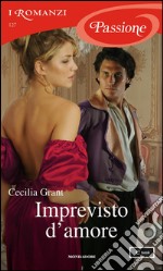 Imprevisto d'amore. E-book. Formato EPUB ebook