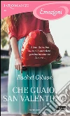 Che guaio, San Valentino!. E-book. Formato EPUB ebook di Rachel Gibson