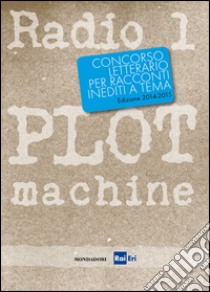 Radio1 Plot Machine. E-book. Formato EPUB ebook