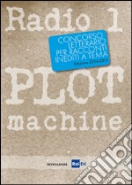 Radio1 Plot Machine. E-book. Formato EPUB ebook