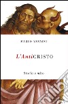 L' anticristo. Storia e mito. E-book. Formato EPUB ebook di Marco Vannini