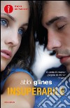 Insuperabile. E-book. Formato EPUB ebook di Abbi Glines