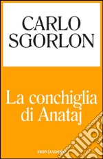 La conchiglia di Anataj. E-book. Formato EPUB ebook