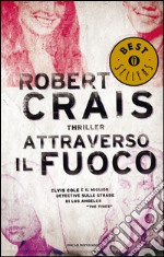 Attraverso il fuoco. E-book. Formato EPUB ebook