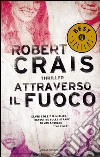 Attraverso il fuoco. E-book. Formato EPUB ebook