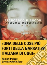 La resurrezione della carne. E-book. Formato EPUB ebook