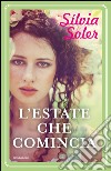 L' estate che comincia. E-book. Formato EPUB ebook