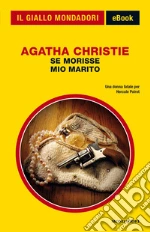Se morisse mio marito. E-book. Formato EPUB