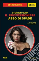 Asso di spade. Il Professionista. E-book. Formato EPUB ebook